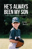 He\'s Always Been My Son | Janna Barkin