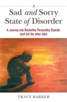 A Sad and Sorry State of Disorder | Tracy Barker