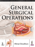 General Surgical Operations | Dhiraj Choudhury