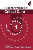 Recent Advances in Critical Care - 1 | David Ashton-Cleary, William English