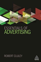 Essentials of Advertising | Robert Cluley