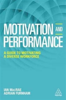 Motivation and Performance | Adrian Furnham, Ian MacRae