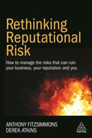 Rethinking Reputational Risk | Anthony Fitzsimmons, Derek Atkins