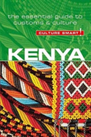 Kenya - Culture Smart! The Essential Guide to Customs & Culture | Jane Barsby