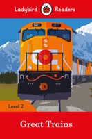 Great Trains- Ladybird Readers Level 2 |