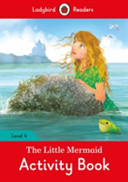 The Little Mermaid Activity Book - Ladybird Readers Level 4 |