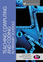 Teaching Computational Thinking and Coding in Primary Schools | David Morris, Gurmit Uppal, David Wells