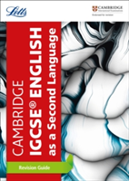 Cambridge IGCSE (R) English as a Second Language Revision Guide | Letts Cambridge IGCSE