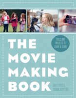 The Movie Making Book | Dan Farrell, Donna Bamford