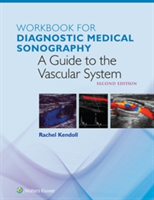 Workbook for Diagnostic Medical Sonography | RVT PhD Ann Marie Kupinski