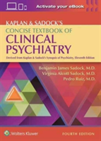 Kaplan & Sadock\'s Concise Textbook of Clinical Psychiatry | Benjamin Sadock, Pedro Ruiz, Virginia Alcott Sadock