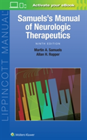 Samuel\'s Manual of Neurologic Therapeutics | Martin Samuels, Allan H. Ropper