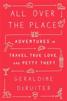 All Over the Place | Geraldine DeRuiter