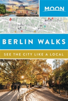 Moon Berlin Walks | Moon Travel Guides