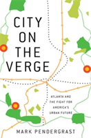 City on the Verge | Mark Pendergrast