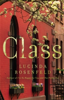 Class | Lucinda Rosenfeld