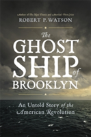 The Ghost Ship of Brooklyn | Robert Watson