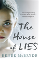 The House of Lies | Renee McBryde