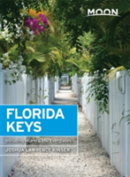 Moon Florida Keys 3rd Edition | Joshua Kinser