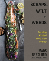 Scraps, Wilt & Weeds | Mads Refslund, Tama Matsuoka Wong