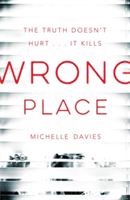 Wrong Place | Michelle Davies