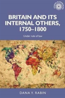 Britain and its Internal Others, 1750-1800 | Dana Rabin