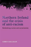 Northern Ireland and the Crisis of Anti-Racism | Chris Gilligan