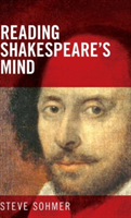 Reading Shakespeare\'s Mind | Steve Sohmer