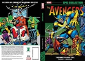 Avengers Epic Collection: Masters Of Evil | Roy Thomas, Gary Friedrich