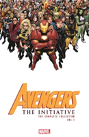 Avengers: The Initiative - The Complete Collection Vol. 2 | Dan Slott, Christos Gage