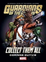 Guardians Of The Galaxy: Collect Them All | Corinne Duyvis