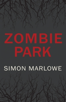 Zombie Park | Simon Marlowe