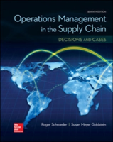 OPERATIONS MANAGEMENT IN THE SUPPLY CHAIN: DECISIONS & CASES | Roger G. Schroeder, M. Johnny Rungtusanatham, Susan Meyer Goldstein