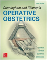 Cunningham and Gilstrap\'s Operative Obstetrics, Third Edition | Edward R. Yeomans, Barbara L. Hoffman, Larry C. Gilstrap, F. Gary Cunningham
