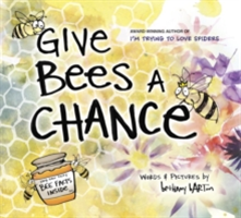 Give Bees a Chance | Bethany Barton