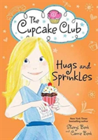 Hugs and Sprinkles | Sheryl Berk, Carrie Berk