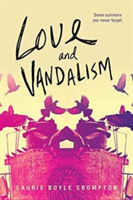 Love and Vandalism | Laurie Boyle Crompton
