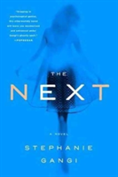 The Next | Stephanie Gangi