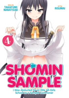 Shomin Sample: I Was Abducted by an Elite All-Girls School as a Sample Commoner | Nanatsuki Takafumi