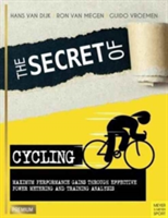 Secret of Cycling | Hans van Dijk, Ron Van Megan