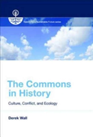 The Commons in History | Derek (University of London) Wall
