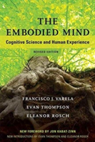 The Embodied Mind | Francisco J. Varela, Evan Thompson, Eleanor Rosch