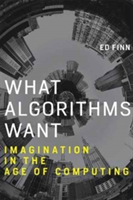 What Algorithms Want | Ed (Arizona State University) Finn