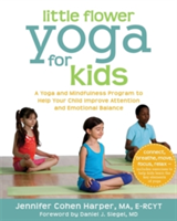 Little Flower Yoga for Kids | Jennifer Cohen Harper