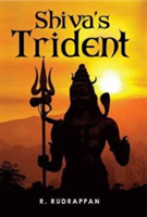 Shiva\'s Trident | R. Rudrappan