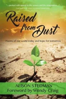 Raised from Dust | Alison Stedman