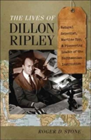 The Lives of Dillon Ripley | Roger D. Stone