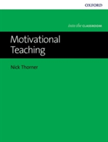 Motivational Teaching | Nick Thorner