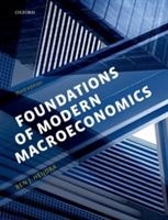Foundations of Modern Macroeconomics | The Netherlands) University of Groningen Ben J. (Professor of Macroeconomics Heijdra