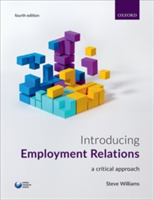 Introducing Employment Relations | University of Portsmouth Business School) Steve (Reader in Employment Relations Williams